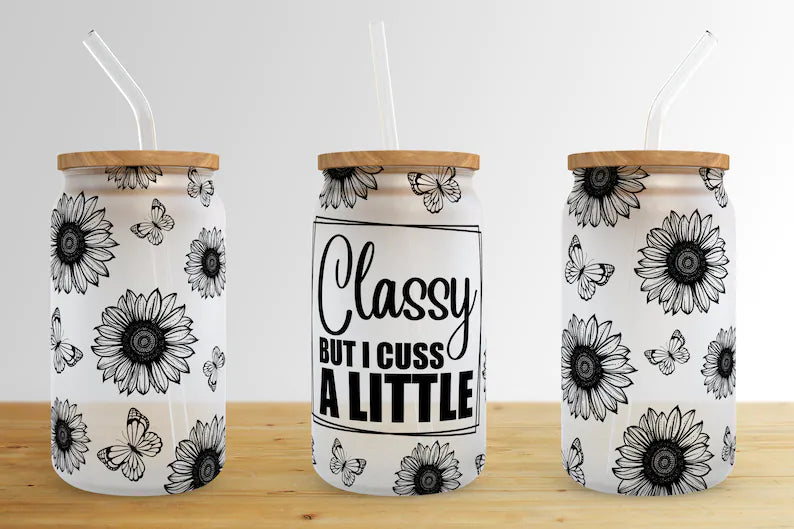 Classy But I Cuss A Littl Libbey Wrap