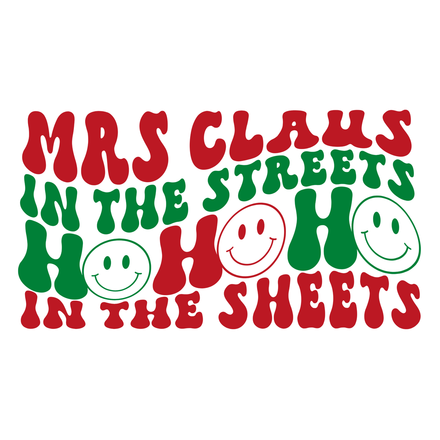 Mrs Claus in the Streets DTF