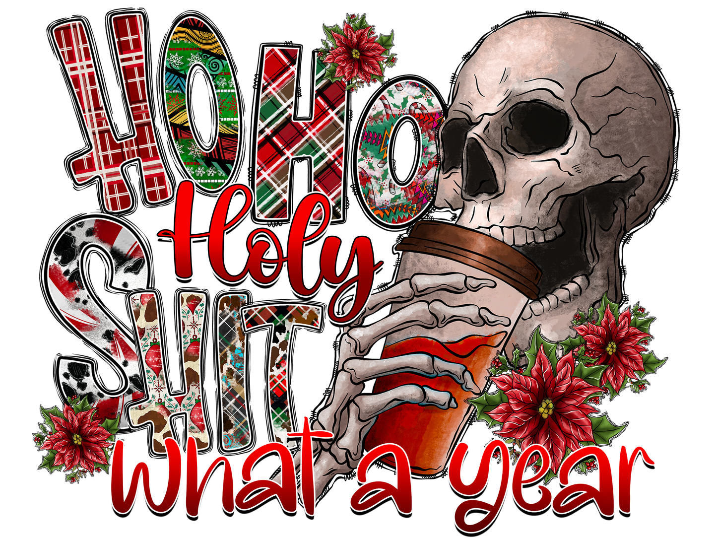 Ho Ho Holy Shit DTF