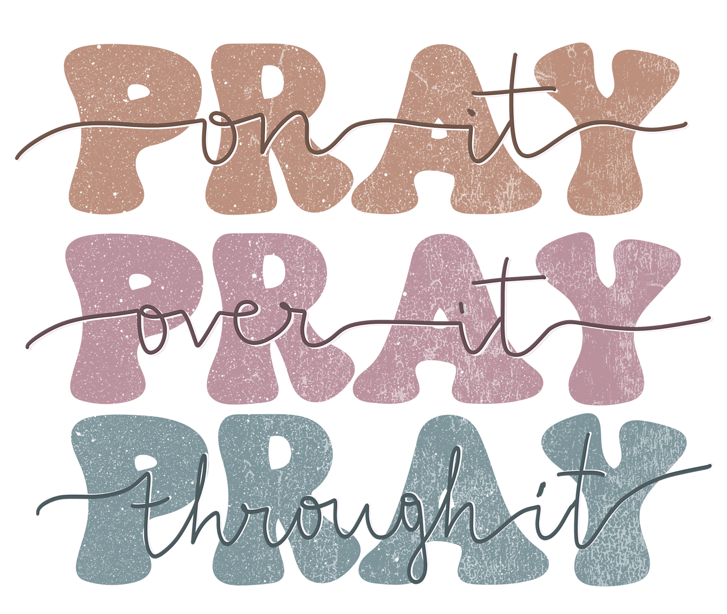 Pray Repeat Pastels DTF