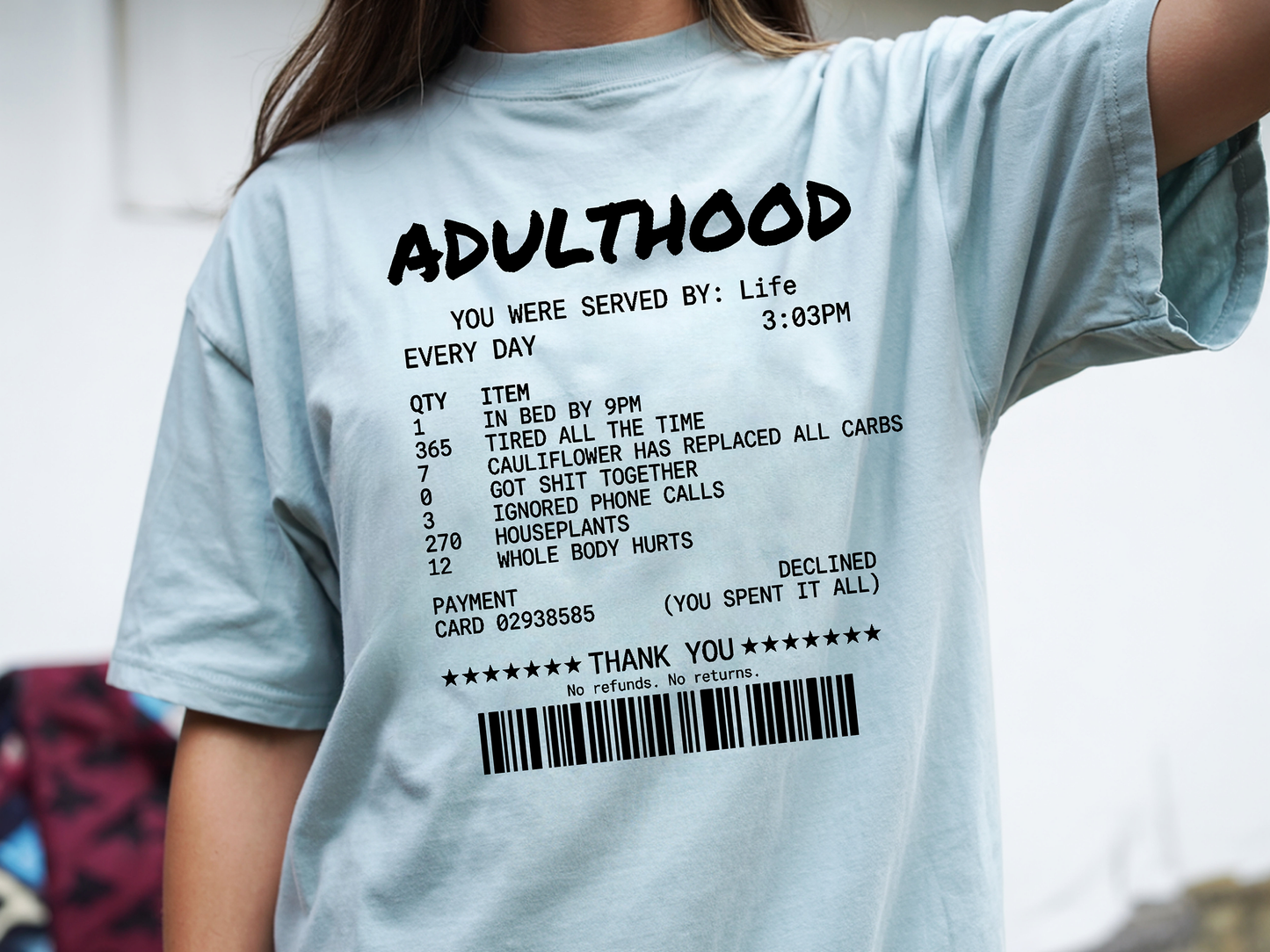 Adulthood - Full Color - DTF Transfer - 2-5 Business Days