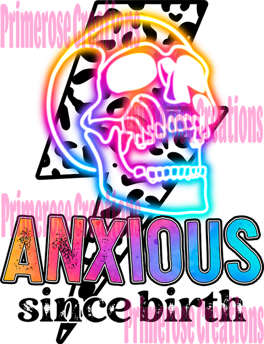 Anxious Since Birth Skelly