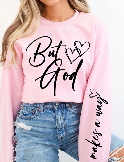 But God W Sleeves - DTF Transfer -RTS#60