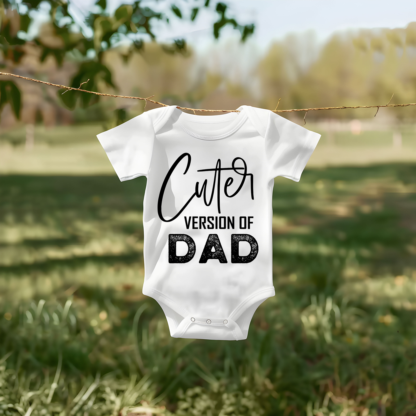 Cuter Version of Dad - Infant - DTF TRANSFER