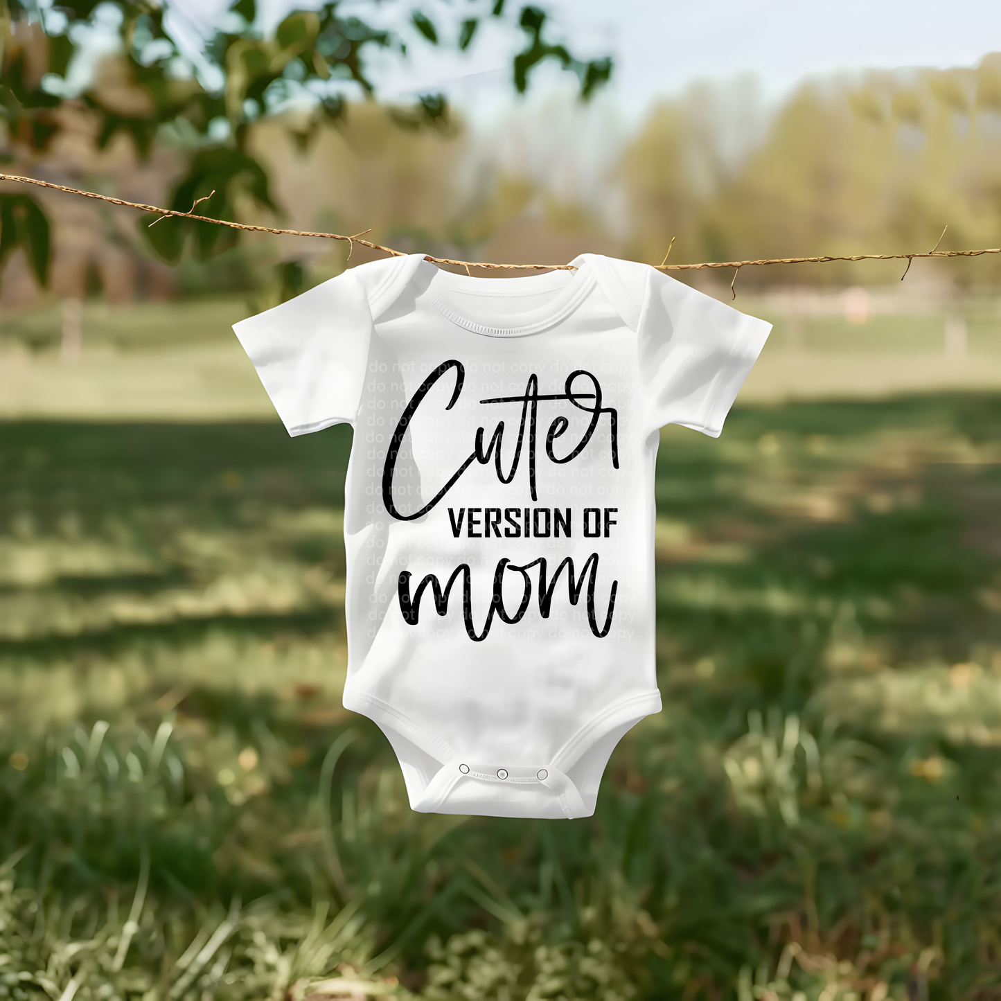 Cuter Version of Mom - Infant - DTF TRANSFER