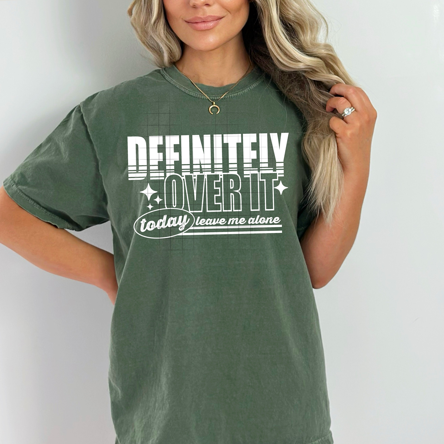 Definitely Over it - DTF TRANSFER