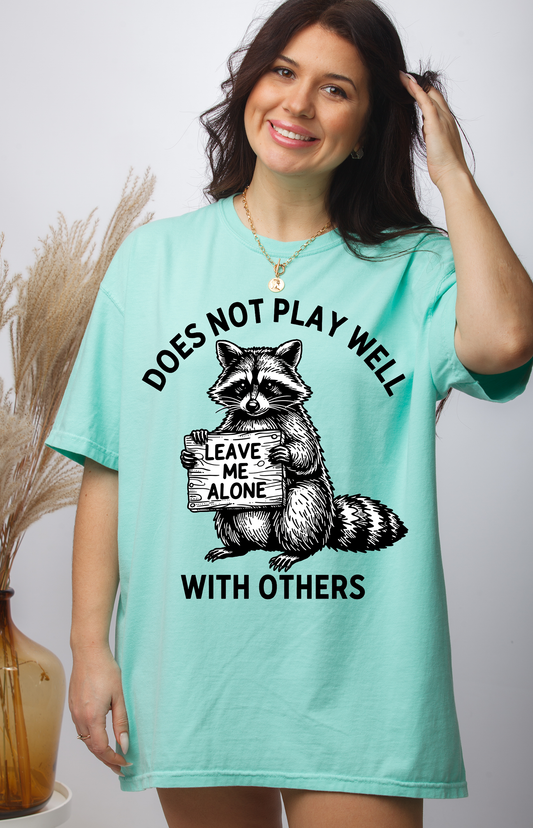 Does Not Play Well - Full Color - DTF Transfer - Flash Grab Friday