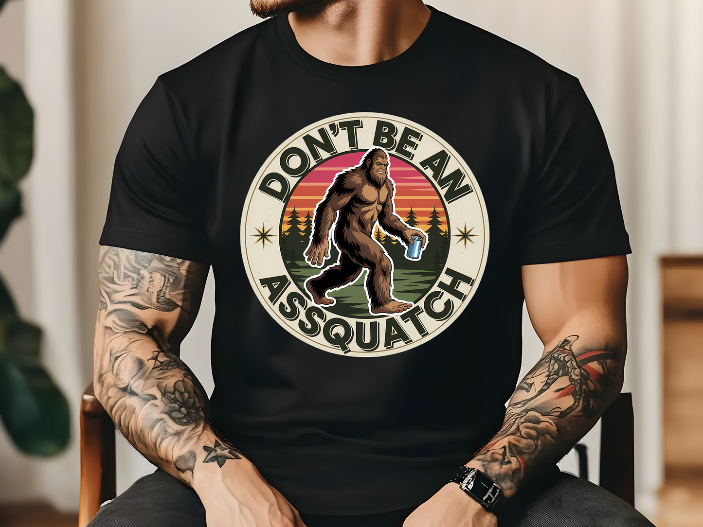 Don't Be Ass Squatch - Full Color - DTF Transfer - 2-5 Business Days
