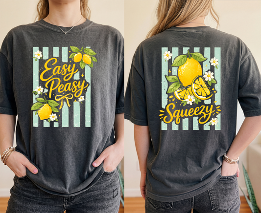Easy Peasy Lemon Squeezy - Full Color - DTF Transfer - 2-5 Business Days