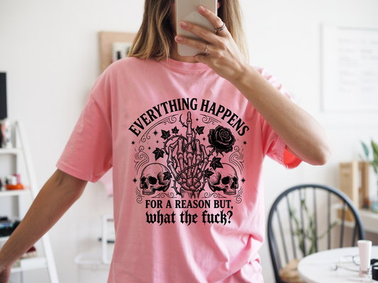 Everything Happens - Full Color - DTF Transfer - WHOLESALE