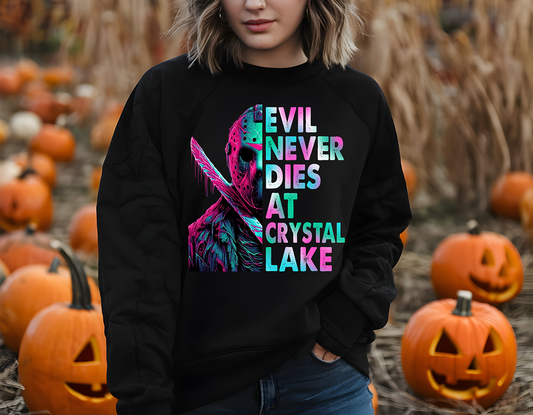 Evil Never Dies- Full Color DTF Transfer - Friday New Releases