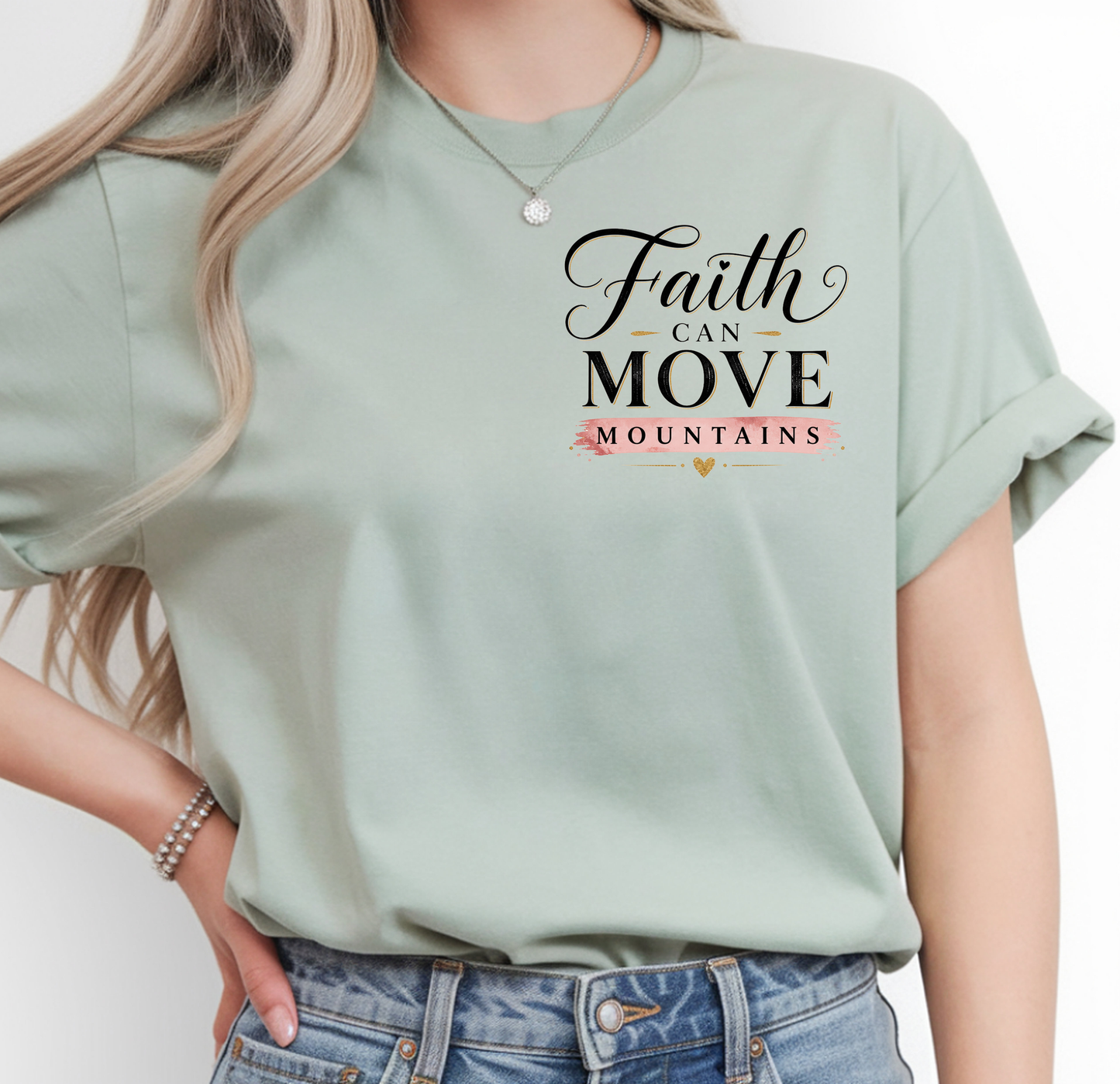 Faith Can Move Mountains w/ Pocket-DTF TRANSFER- WHOLESALE