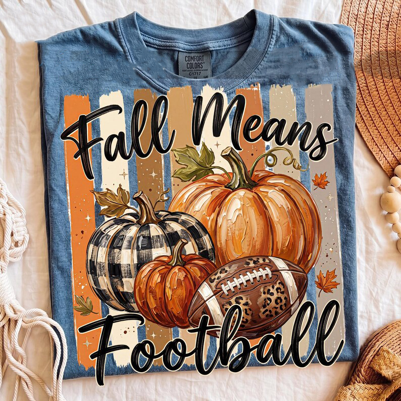Fall Means Football - Full Color - DTF Transfer - 2-5 Business Days