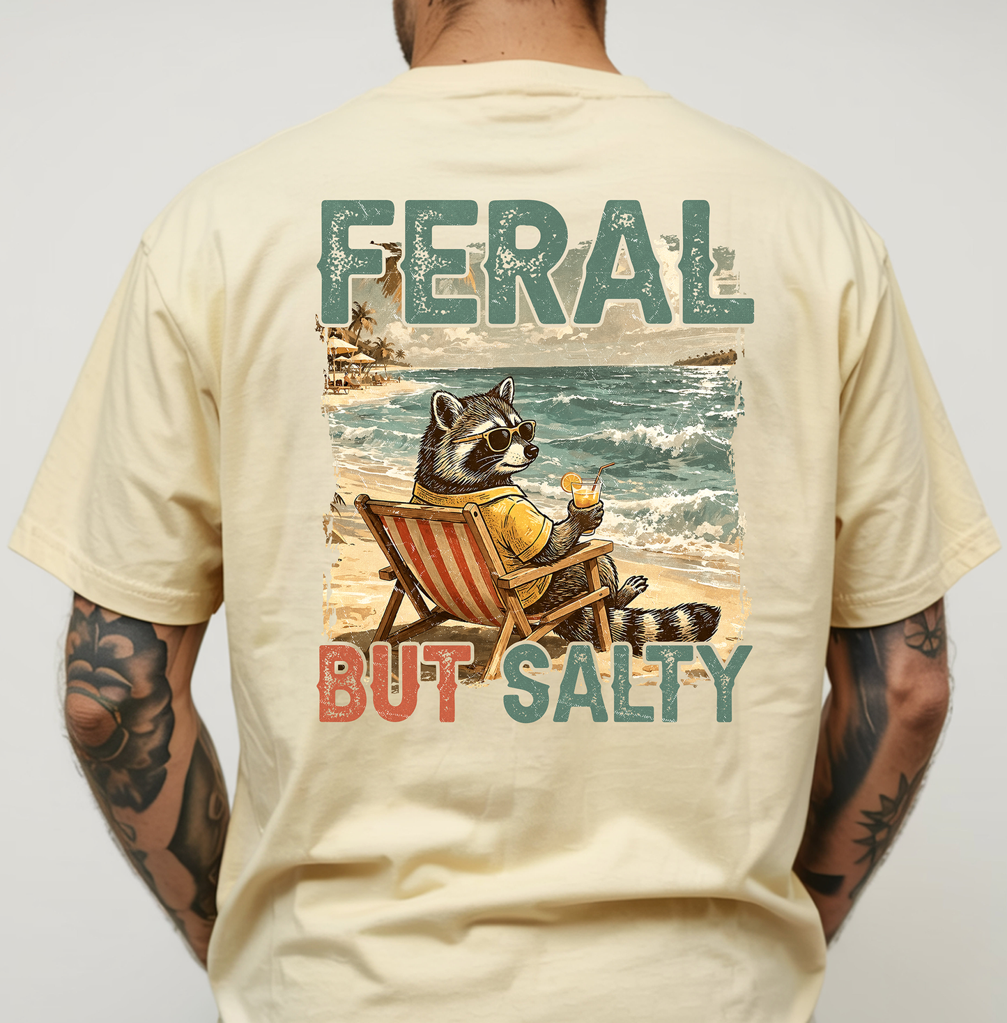 Feral but Salty - Full Color - DTF Transfer - 2-5 Business Days