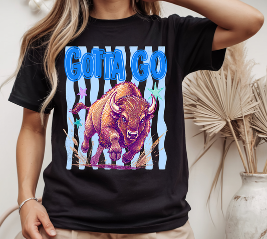 Gotta Go Buffalo - Full Color - DTF Transfer - 2-5 Business Days