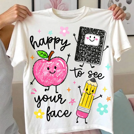 Happy To See Your Face - Full Color DTF Transfer - Thrifty Thursday