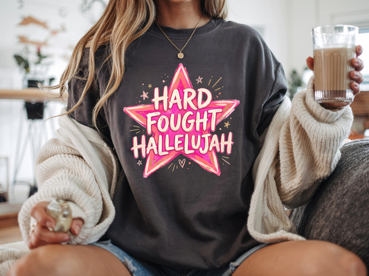 Hard Faught Hallelujah - Full Color - DTF Transfer - WHOLESALE