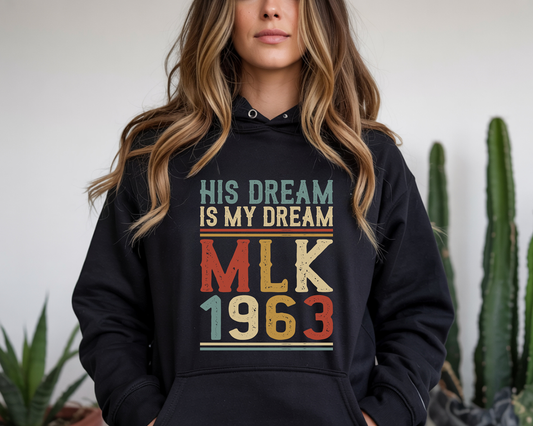 His Dream Is My Dream MLK 1963-Full Color -DTF Transfer-WHOLESALE