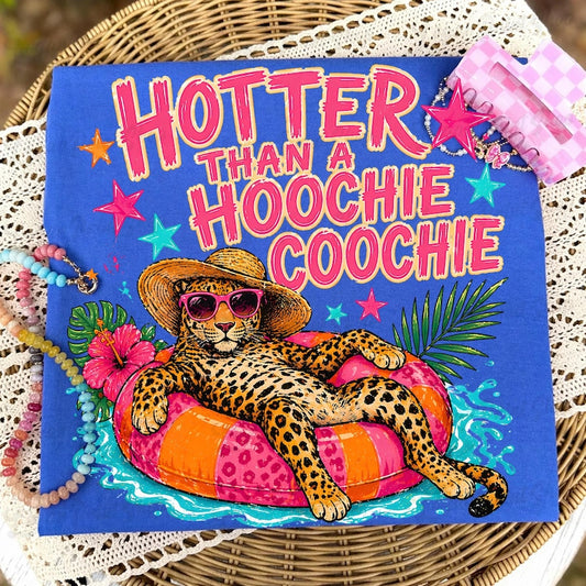 Hotter Than - Full Color - DTF Transfer - 2-5 Business Days