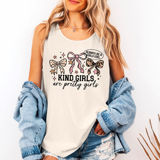 Always be a girls girl- Full Color DTF Transfer-RTS- #11