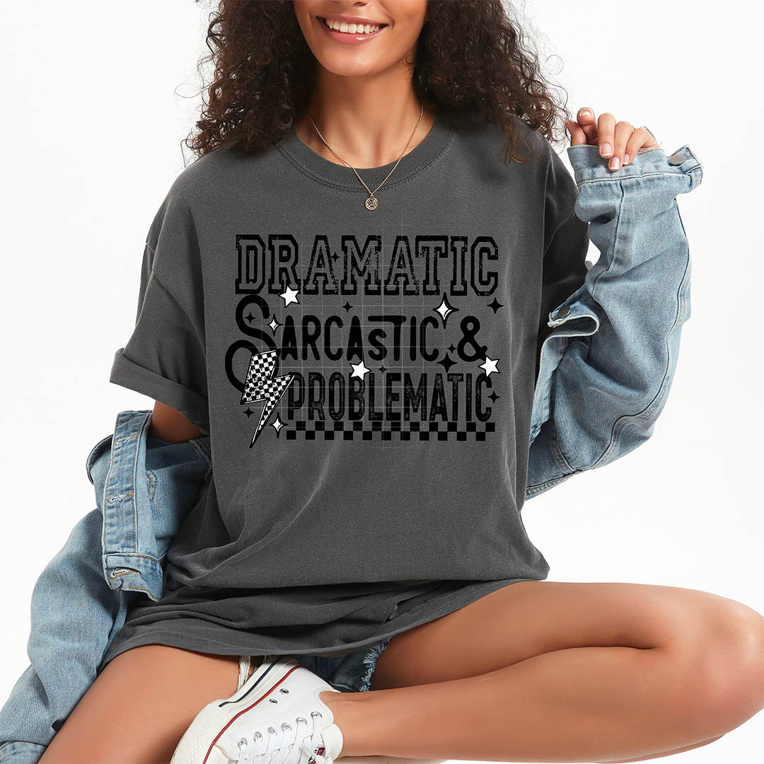 Dramatic Sarcastic - Full Color DTF Transfer -2-5 Business Days