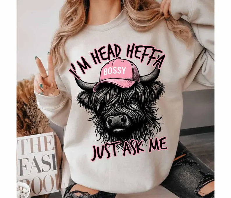 I'm Head Hefer- Full Color DTF Transfer - RTS#27