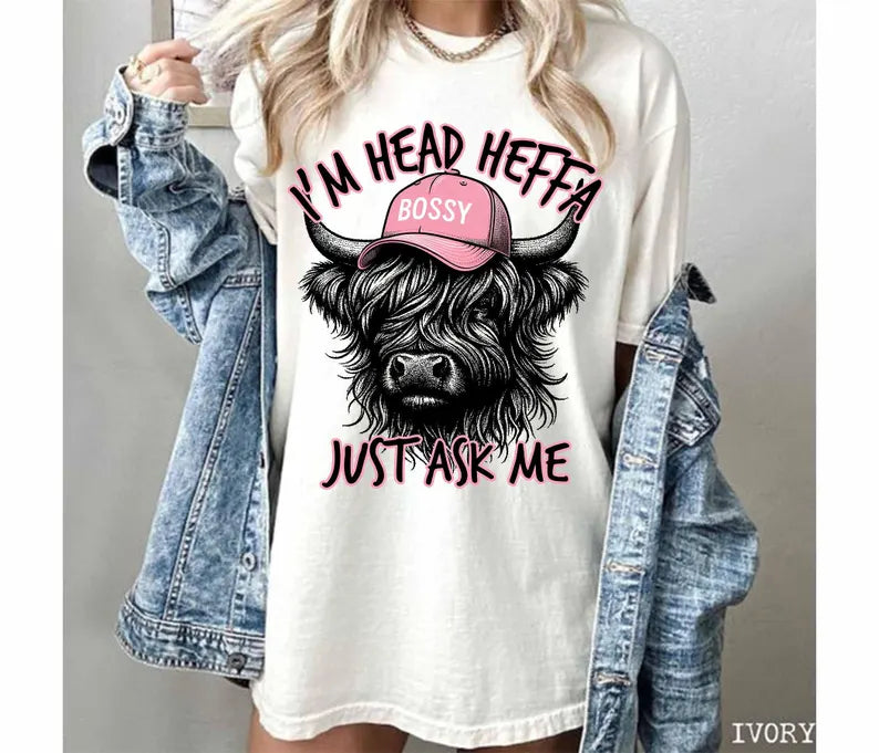 I'm Head Hefer- Full Color DTF Transfer - RTS#27