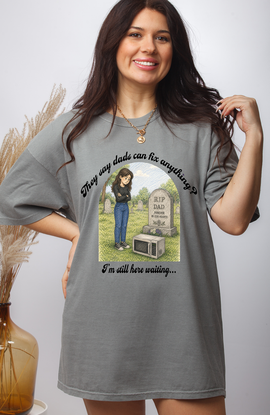 I'm Still Here Waiting - Full Color - DTF Transfer - Flash Grab Friday