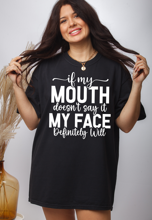If My Mouth- white- Single Color- DTF TRANSFER- WHOLESALE