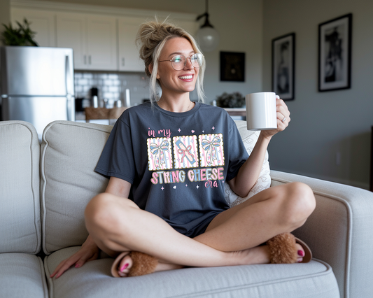 In My String Cheese Era - DTF Transfer - Friday New Releases