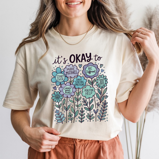 It's Okay Florals - DTF Transfer - Friday New Releases