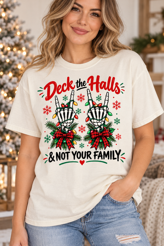 Deck the Halls and not your family - DTF Transfer - 2 to 5 business days
