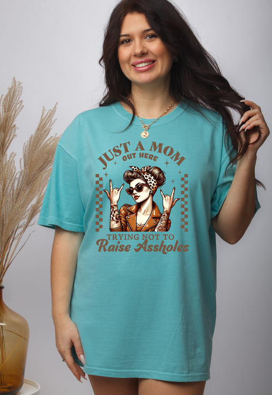 Just a Mom trying out here raise asshole - DTF TRANSFER