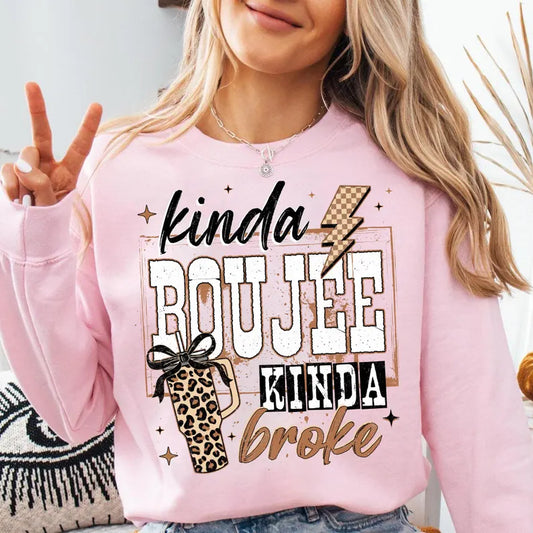 Kinda Boujee Full Color DTF Transfer -RTS#11