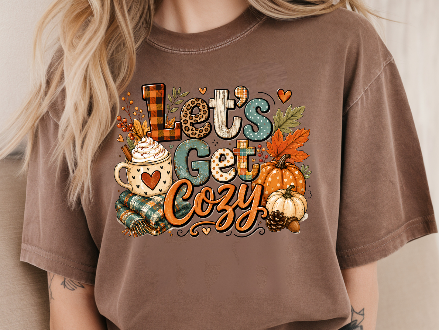 Let’s Get Cozy - DTF TRANSFER - WHOLESALE