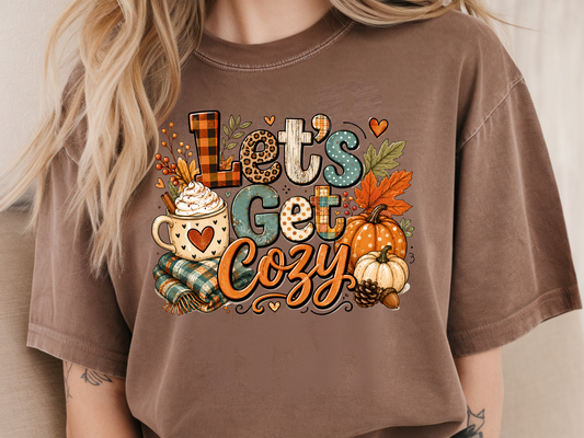 Let’s Get Cozy - DTF TRANSFER - Flash Grab Friday