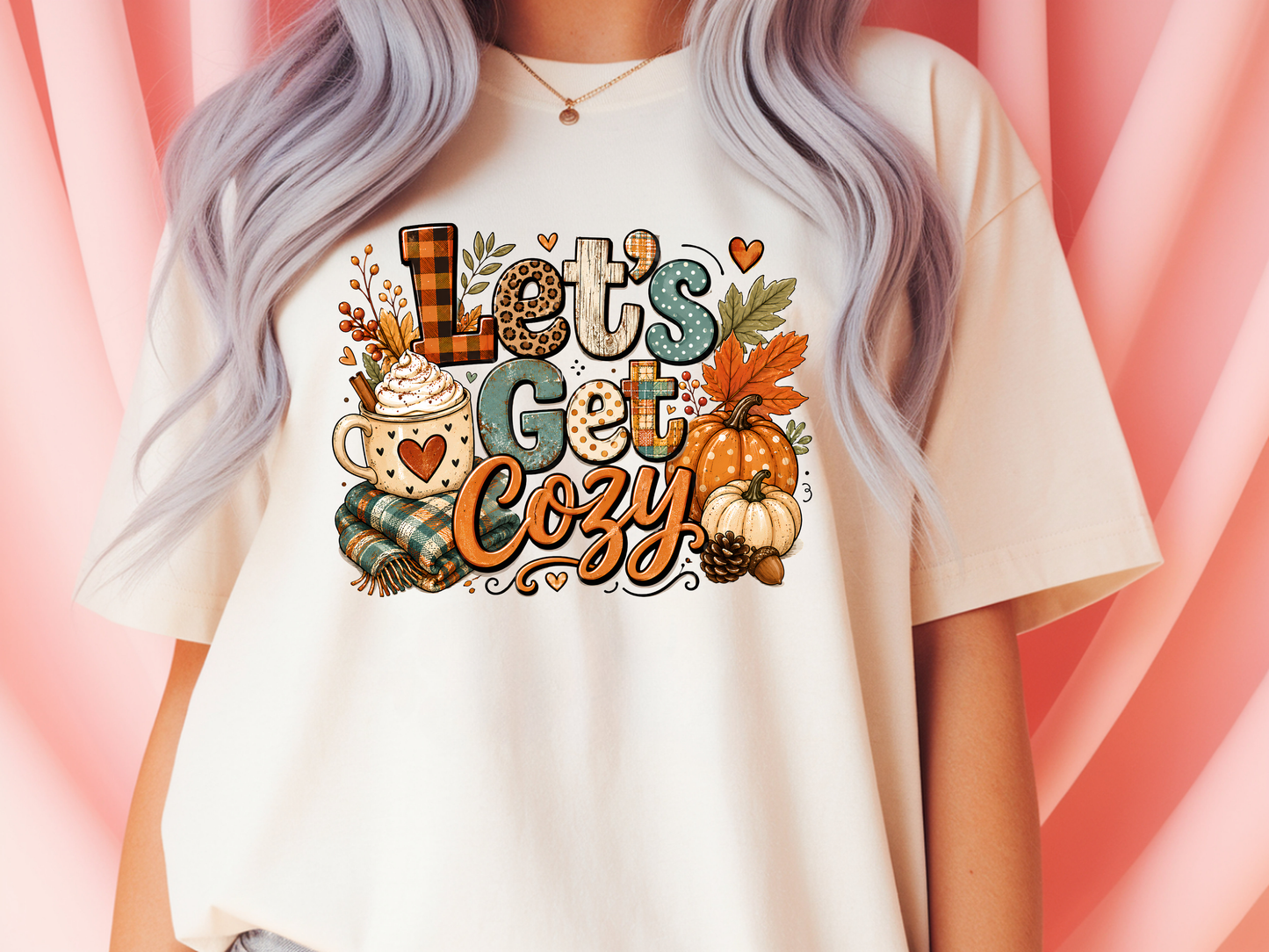 Let’s Get Cozy - DTF TRANSFER - WHOLESALE