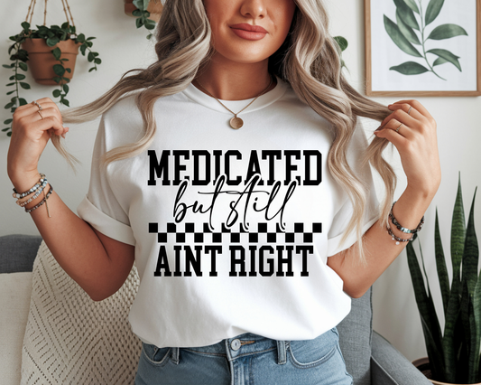 Medicated-Full Color-DTF Transfer-2-5 Business Days