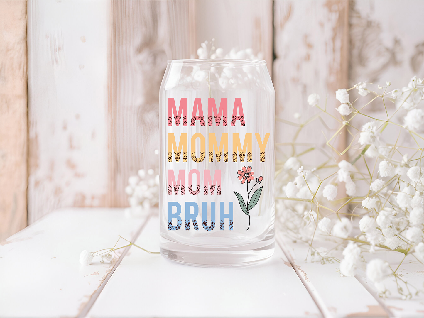 Mama, Mommy, Mom and Bruh