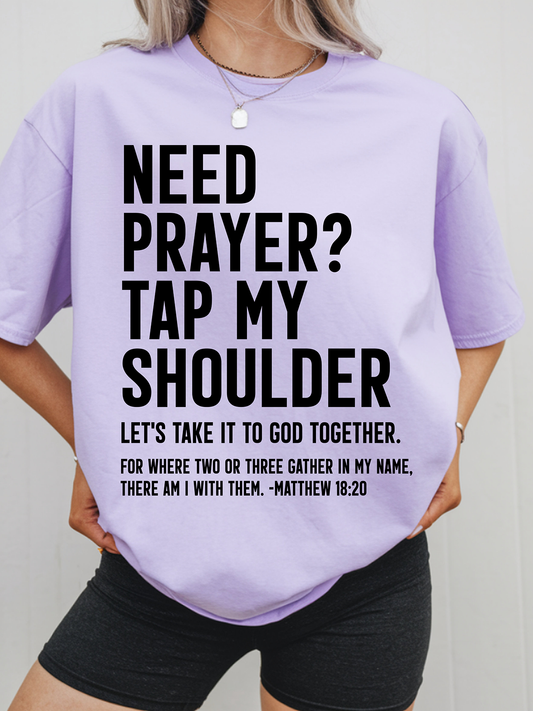Need Prayer - Full Color - DTF Transfer - 2-5 Business Days