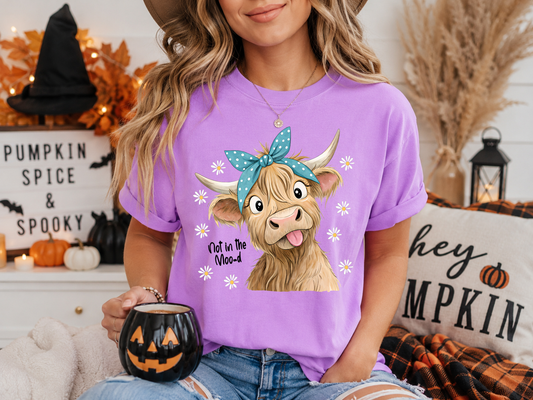 Not In The Moo-D - Full Color DTF Transfer - Flash Grab Friday