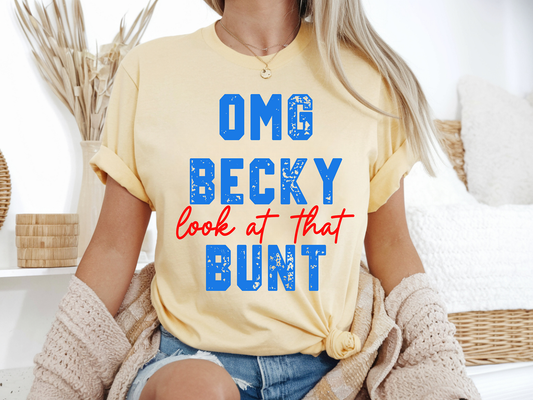 OMG Becky - Full Color - DTF Transfer - 2-5 Business Days