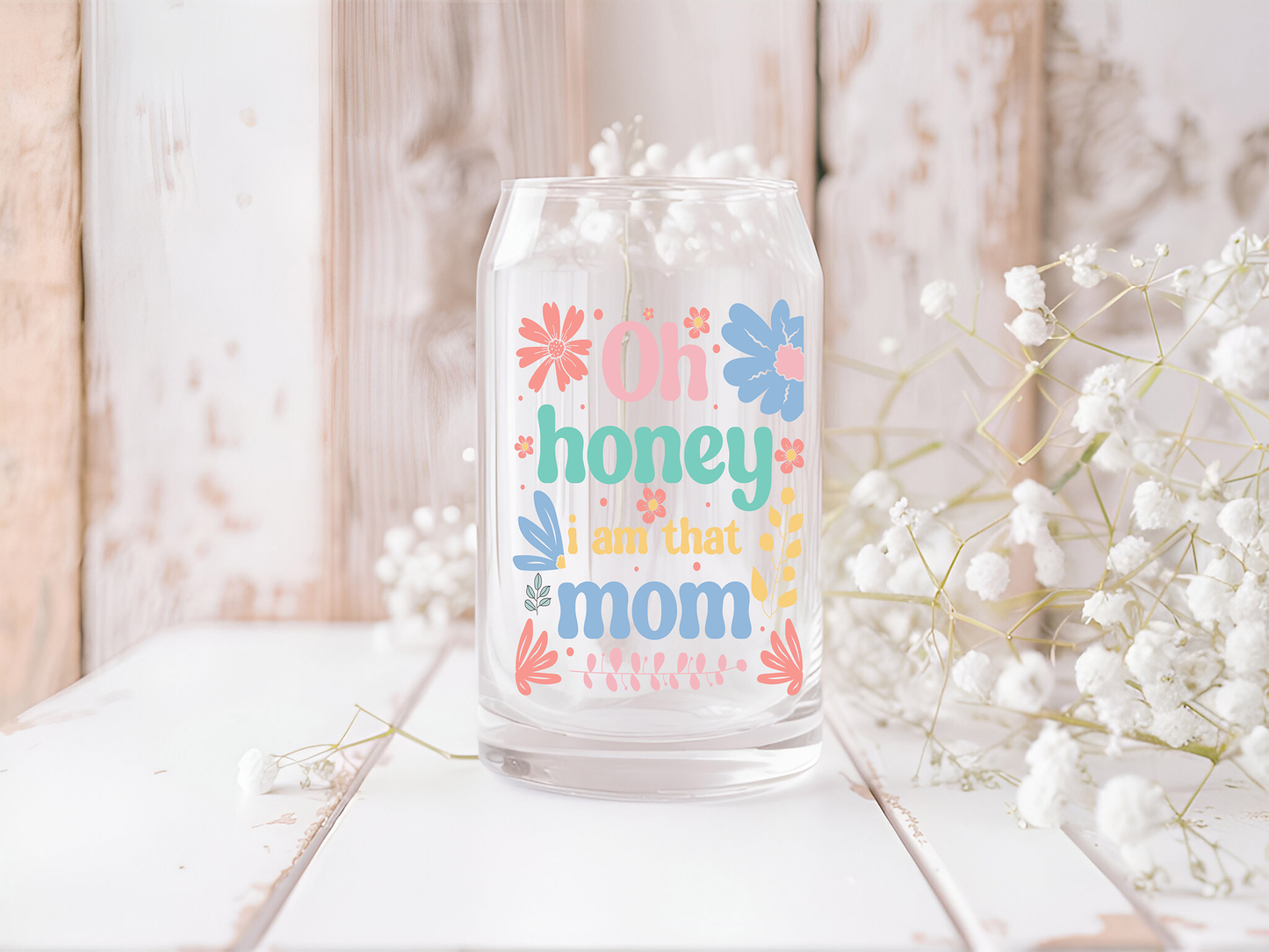 Oh, Honey I'm that mom