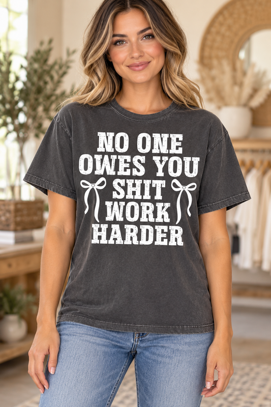 No One Owes You - Full Color DTF TRANSFER