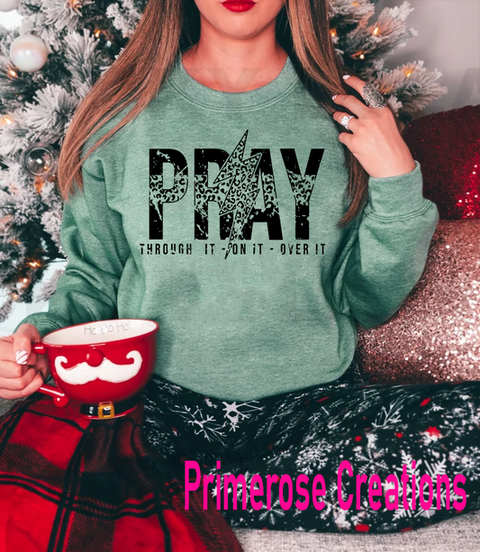 Pray Through It DTF