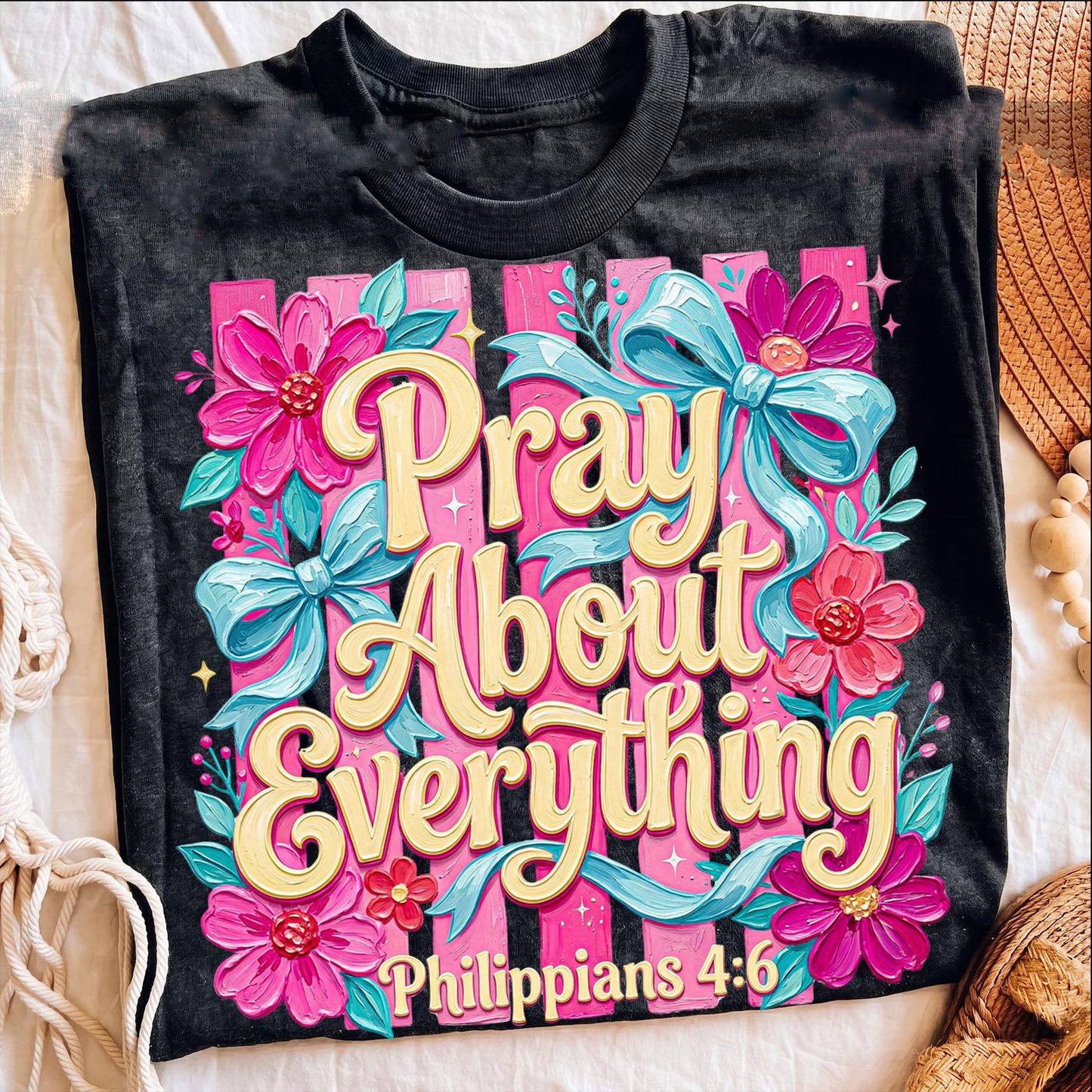 Pray About Everything - Full Color DTF Transfer - Thrifty Thursday