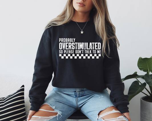 Probably Overstimulated -white-Full Color-DTF Transfer-WHOLESALE