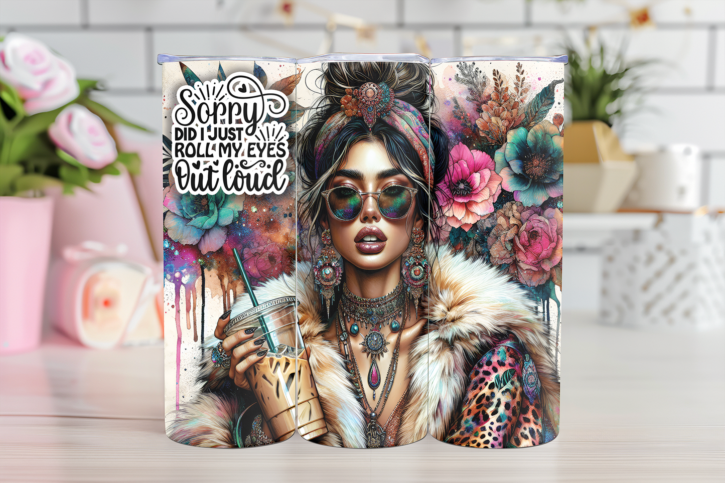 Roll My Eyes Out Loud - 20oz Sublimation