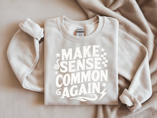 Sarcasm Make Sense Common Again white-Single Color- DTF TRANSFER- WHOLESALE