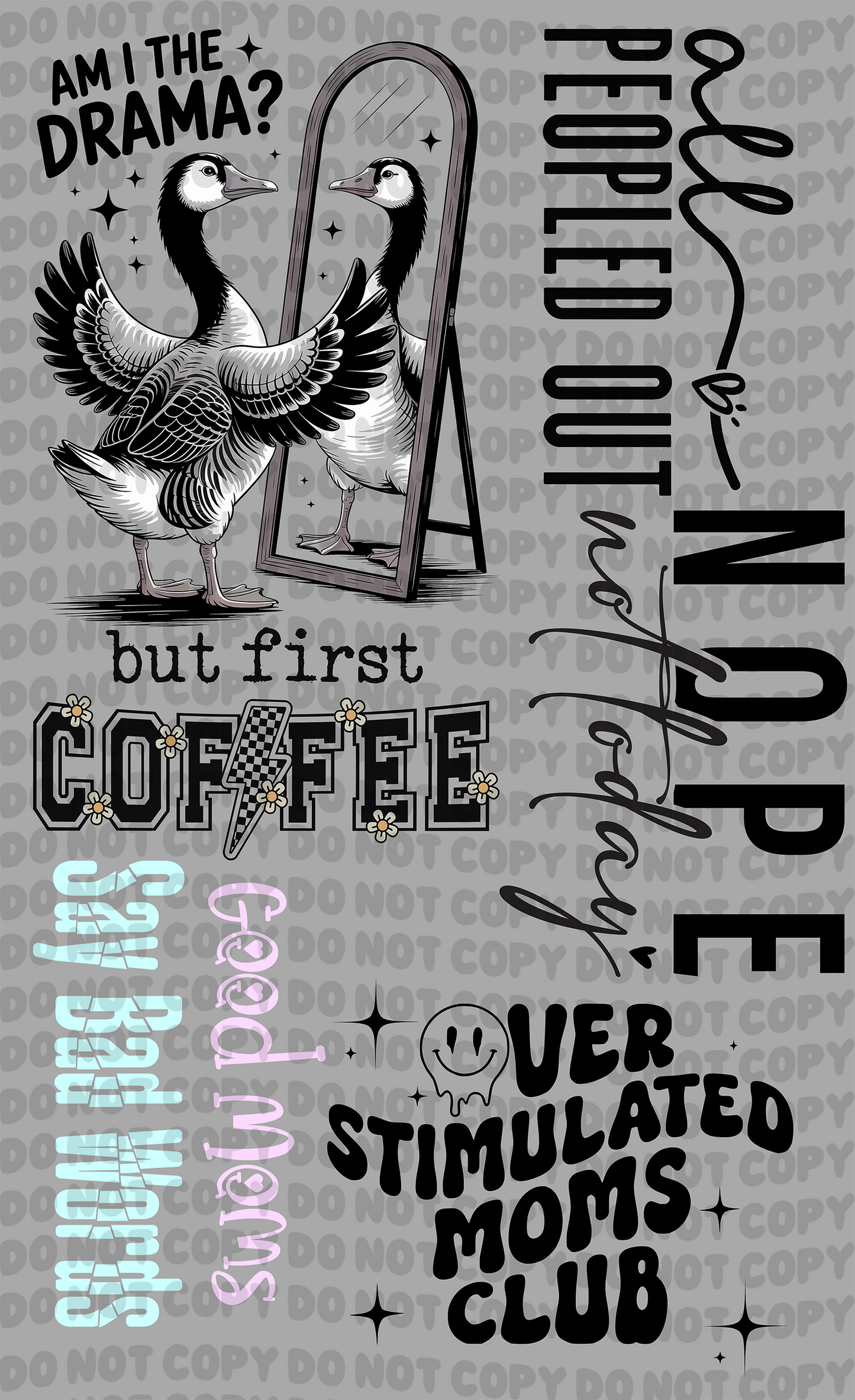 Am I The Drama - Pre-Made Gang Sheet - 24X36